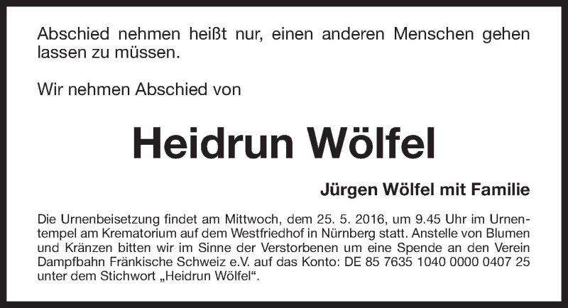  Traueranzeige für Heidrun Wölfel vom 21.05.2016 aus Gesamtausgabe Nürnberger Nachrichten/ Nürnberger Ztg.