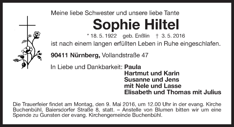  Traueranzeige für Sophie Hiltel vom 07.05.2016 aus Gesamtausgabe Nürnberger Nachrichten/ Nürnberger Ztg.