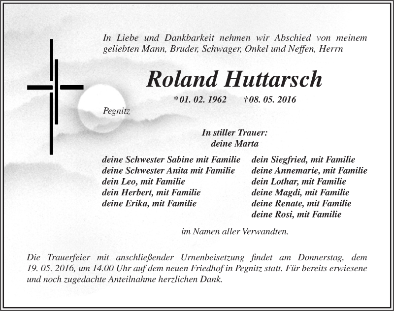  Traueranzeige für Roland Huttarsch vom 17.05.2016 aus Nordbayerische Nachrichten Pegnitz Lokal
