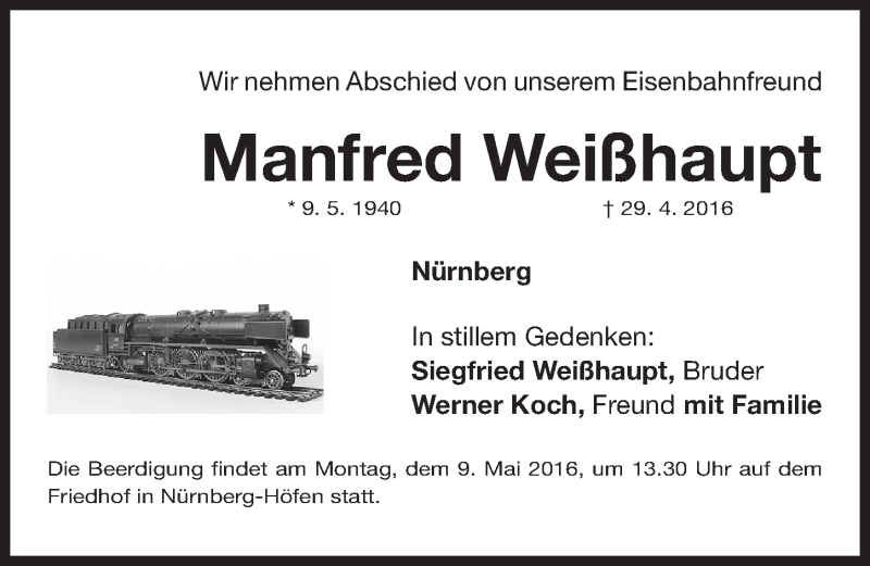  Traueranzeige für Manfred Weißhaupt vom 05.05.2016 aus Gesamtausgabe Nürnberger Nachrichten/ Nürnberger Ztg.