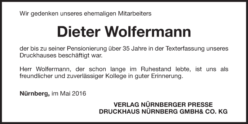  Traueranzeige für Dieter Wolfermann vom 24.05.2016 aus Gesamtausgabe Nürnberger Nachrichten/ Nürnberger Ztg.