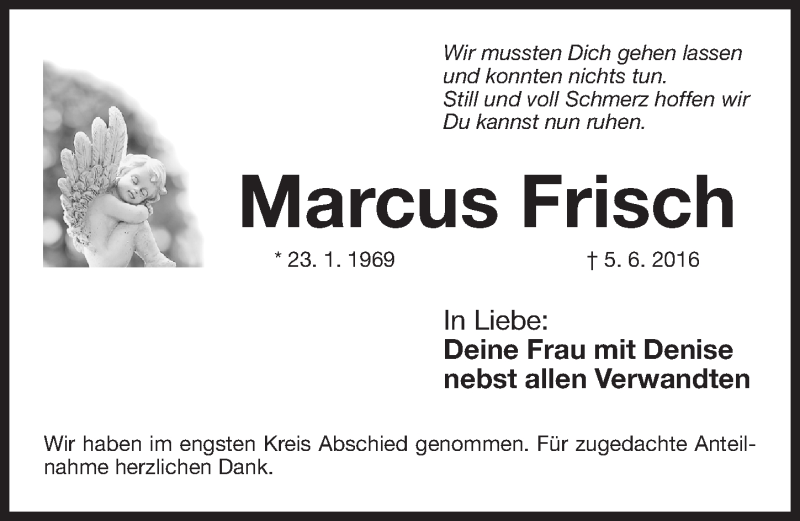  Traueranzeige für Marcus Frisch vom 22.06.2016 aus Fürther Nachrichten Lokal