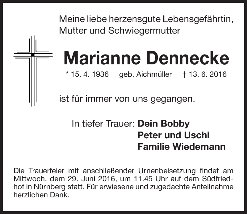  Traueranzeige für Marianne Dennecke vom 25.06.2016 aus Gesamtausgabe Nürnberger Nachrichten/ Nürnberger Ztg.