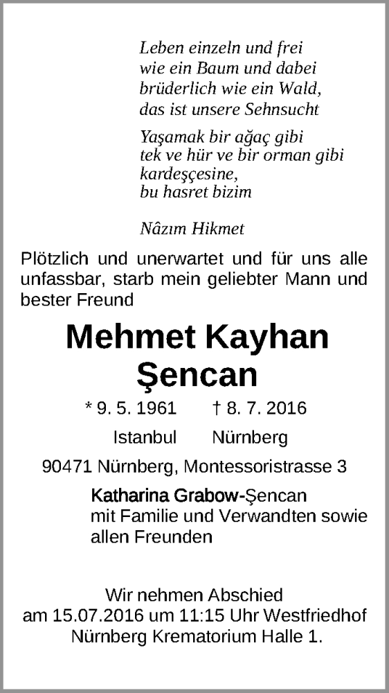  Traueranzeige für Mehmet Kayhan Sencan vom 13.07.2016 aus Gesamtausgabe Nürnberger Nachrichten / Nürnberger Ztg.