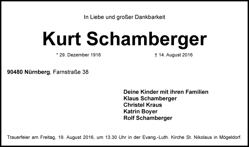  Traueranzeige für Kurt Schamberger vom 18.08.2016 aus Gesamtausgabe Nürnberger Nachrichten/ Nürnberger Ztg.