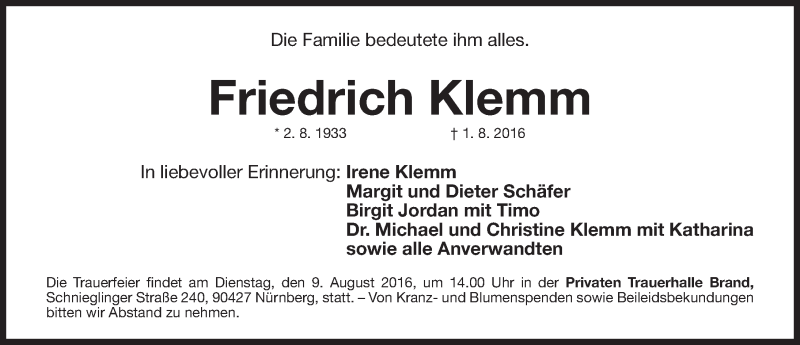  Traueranzeige für Friedrich Klemm vom 06.08.2016 aus Gesamtausgabe Nürnberger Nachrichten/ Nürnberger Ztg.