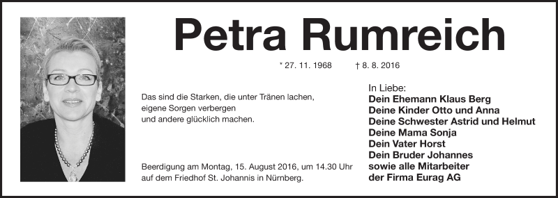  Traueranzeige für Petra Rumreich vom 13.08.2016 aus Gesamtausgabe Nürnberger Nachrichten/ Nürnberger Ztg.