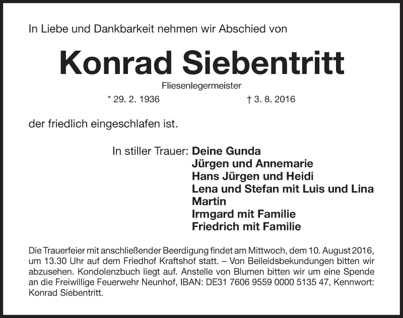  Traueranzeige für Konrad Siebentritt vom 06.08.2016 aus Gesamtausgabe Nürnberger Nachrichten / Nürnberger Ztg.