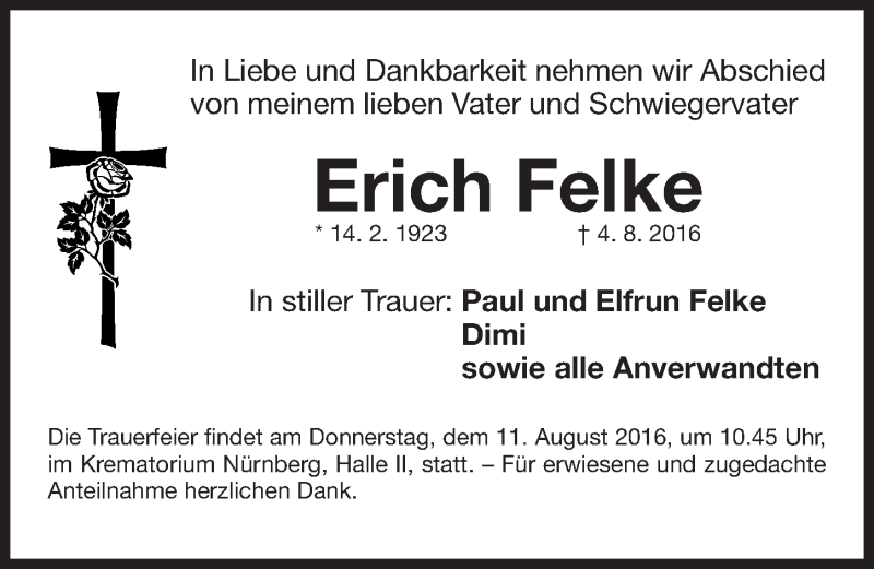  Traueranzeige für Erich Felke vom 08.08.2016 aus Gesamtausgabe Nürnberger Nachrichten/ Nürnberger Ztg.