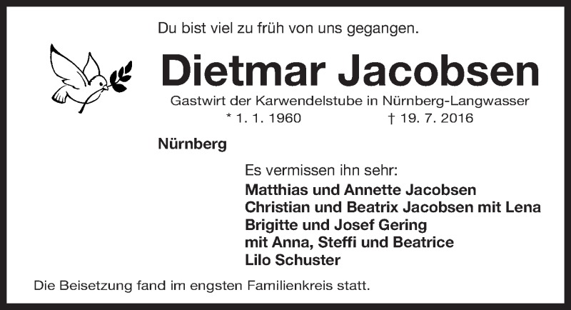  Traueranzeige für Dietmar Jacobsen vom 13.08.2016 aus Gesamtausgabe Nürnberger Nachrichten/ Nürnberger Ztg.