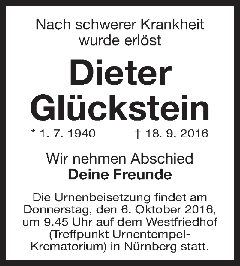  Traueranzeige für Dieter Glückstein vom 01.10.2016 aus Gesamtausgabe Nürnberger Nachrichten/ Nürnberger Ztg.