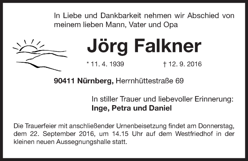  Traueranzeige für Jörg Falkner vom 17.09.2016 aus Gesamtausgabe Nürnberger Nachrichten/ Nürnberger Ztg.