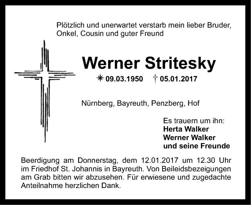  Traueranzeige für Werner Stritesky vom 10.01.2017 aus Gesamtausgabe Nürnberger Nachrichten/ Nürnberger Ztg.
