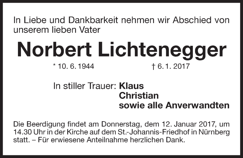  Traueranzeige für Norbert Lichtenegger vom 10.01.2017 aus Gesamtausgabe Nürnberger Nachrichten/ Nürnberger Ztg.