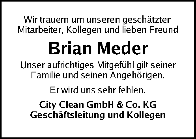  Traueranzeige für Brian Meder vom 10.02.2017 aus Gesamtausgabe Nürnberger Nachrichten/ Nürnberger Ztg.
