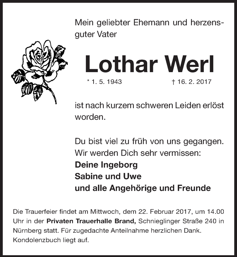  Traueranzeige für Lothar Werl vom 18.02.2017 aus Gesamtausgabe Nürnberger Nachrichten/ Nürnberger Ztg.