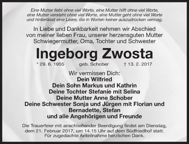  Traueranzeige für Ingeborg Zwosta vom 17.02.2017 aus Gesamtausgabe Nürnberger Nachrichten/ Nürnberger Ztg.