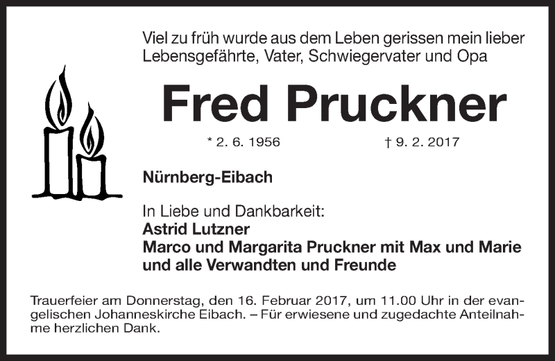  Traueranzeige für Fred Pruckner vom 15.02.2017 aus Gesamtausgabe Nürnberger Nachrichten/ Nürnberger Ztg.