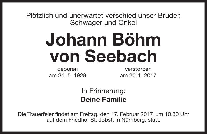  Traueranzeige für Johann Böhm von Seebach vom 15.02.2017 aus Gesamtausgabe Nürnberger Nachrichten/ Nürnberger Ztg.