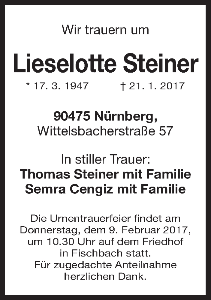  Traueranzeige für Lieselotte Steiner vom 04.02.2017 aus Gesamtausgabe Nürnberger Nachrichten/ Nürnberger Ztg.