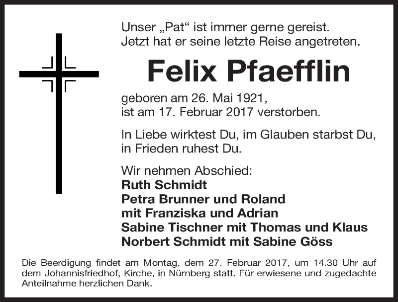  Traueranzeige für Felix Pfaefflin vom 22.02.2017 aus Gesamtausgabe Nürnberger Nachrichten/ Nürnberger Ztg.