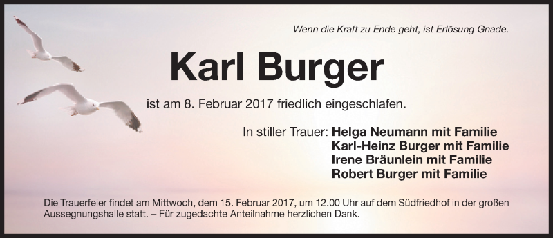  Traueranzeige für Karl Burger vom 11.02.2017 aus Gesamtausgabe Nürnberger Nachrichten/ Nürnberger Ztg.