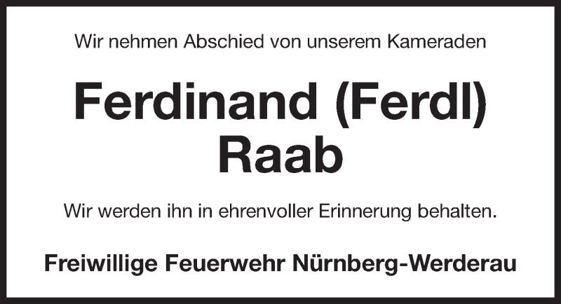  Traueranzeige für Ferdinand Raab vom 18.02.2017 aus Gesamtausgabe Nürnberger Nachrichten/ Nürnberger Ztg.
