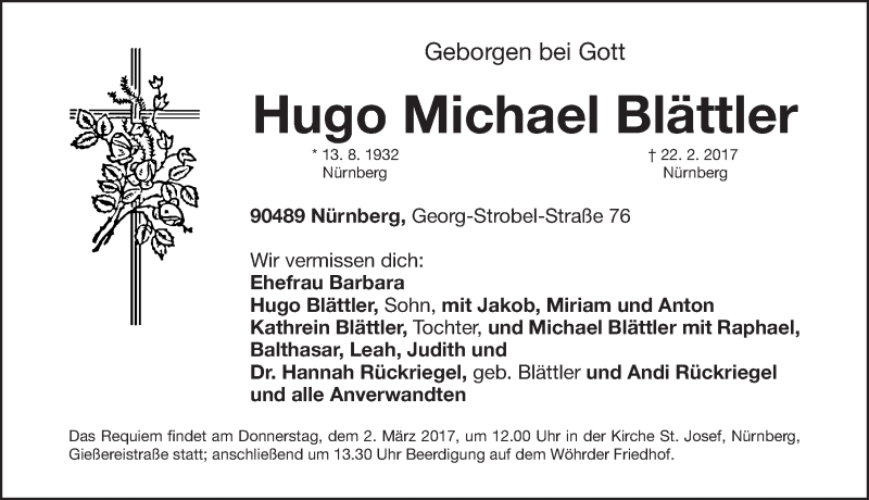  Traueranzeige für Hugo Michael Blättler vom 27.02.2017 aus Gesamtausgabe Nürnberger Nachrichten/ Nürnberger Ztg.