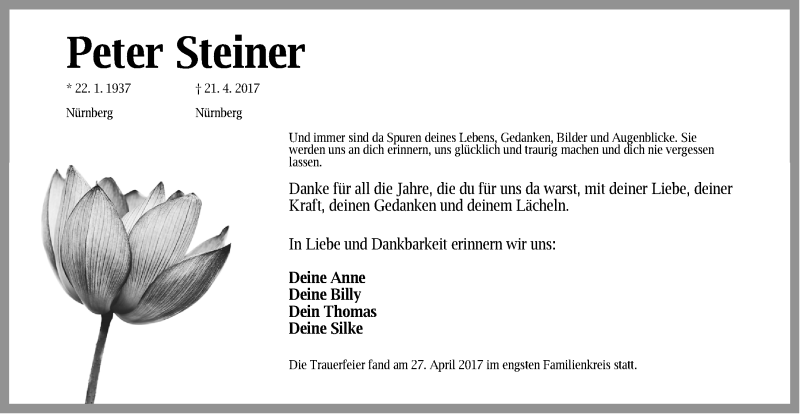  Traueranzeige für Peter Steiner vom 29.04.2017 aus Gesamtausgabe Nürnberger Nachrichten/ Nürnberger Ztg.