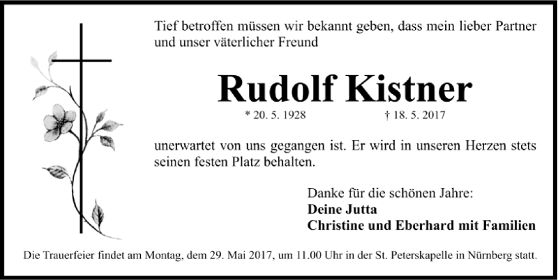  Traueranzeige für Rudolf Kistner vom 24.05.2017 aus Gesamtausgabe Nürnberger Nachrichten/ Nürnberger Ztg.