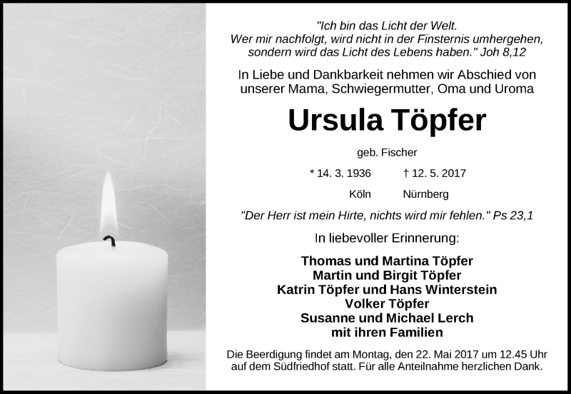  Traueranzeige für Ursula Töpfer vom 17.05.2017 aus Gesamtausgabe Nürnberger Nachrichten/ Nürnberger Ztg.