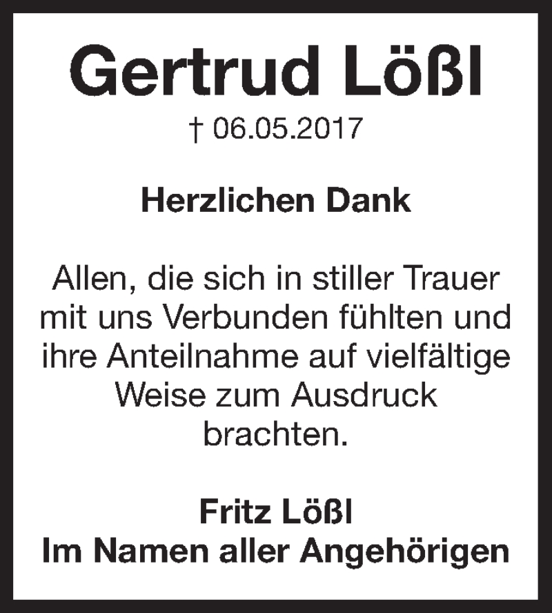  Traueranzeige für Gertrud Lößl vom 27.05.2017 aus Gesamtausgabe Nürnberger Nachrichten/ Nürnberger Ztg.