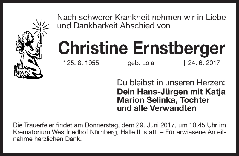  Traueranzeige für Christine Ernstberger vom 27.06.2017 aus Gesamtausgabe Nürnberger Nachrichten/ Nürnberger Ztg.