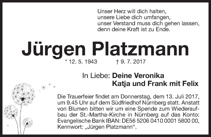  Traueranzeige für Jürgen Platzmann vom 12.07.2017 aus Gesamtausgabe Nürnberger Nachrichten/ Nürnberger Ztg.