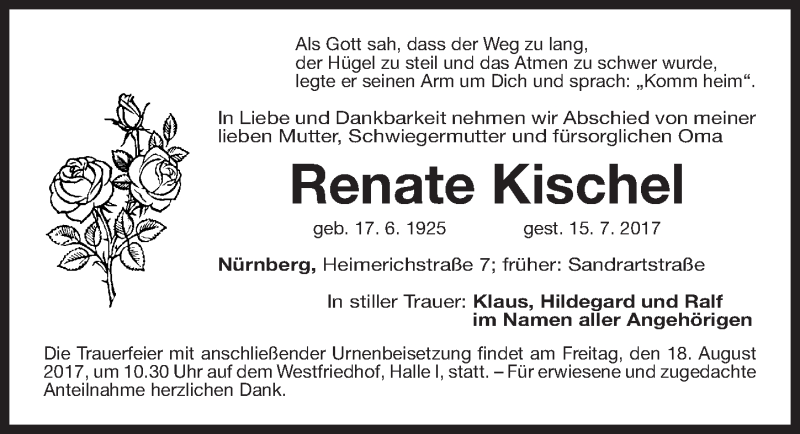  Traueranzeige für Renate Kischel vom 12.08.2017 aus Gesamtausgabe Nürnberger Nachrichten/ Nürnberger Ztg.