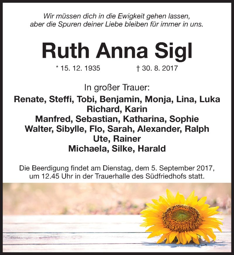  Traueranzeige für Ruth Anna Sigl vom 02.09.2017 aus Gesamtausgabe Nürnberger Nachrichten/ Nürnberger Ztg.