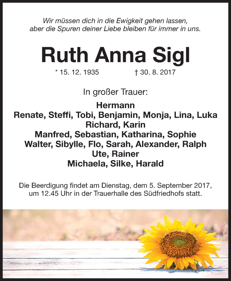  Traueranzeige für Ruth Anna Sigl vom 04.09.2017 aus Gesamtausgabe Nürnberger Nachrichten/ Nürnberger Ztg.