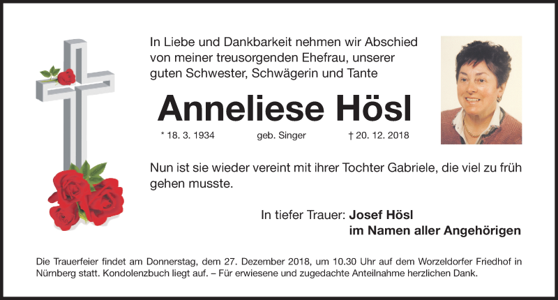  Traueranzeige für Anneliese Hösl vom 22.12.2018 aus Gesamtausgabe Nürnberger Nachrichten/ Nürnberger Ztg.