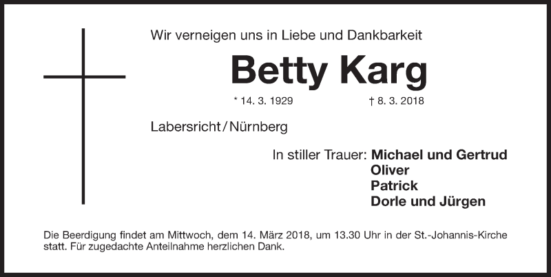 Traueranzeige für Betty Karg vom 12.03.2018 aus Gesamtausgabe Nürnberger Nachrichten/ Nürnberger Ztg.