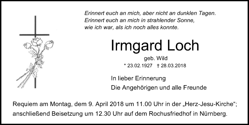  Traueranzeige für Irmgard Loch vom 05.04.2018 aus Gesamtausgabe Nürnberger Nachrichten/ Nürnberger Ztg.