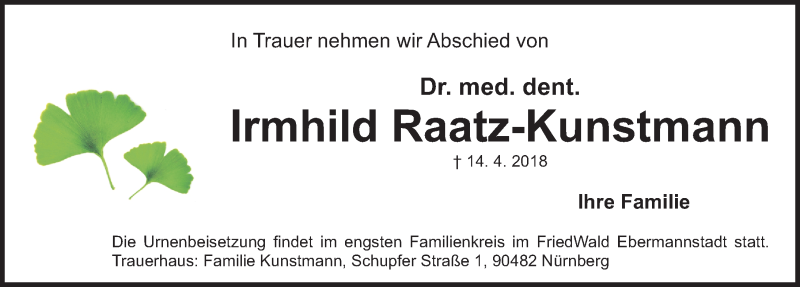  Traueranzeige für Irmhild Raatz-Kunstmann vom 21.04.2018 aus Gesamtausgabe Nürnberger Nachrichten/ Nürnberger Ztg.