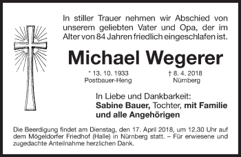 Traueranzeige von Michael Wegerer von Gesamtausgabe Nürnberger Nachrichten/ Nürnberger Ztg./ Neumarkter Nachrichten