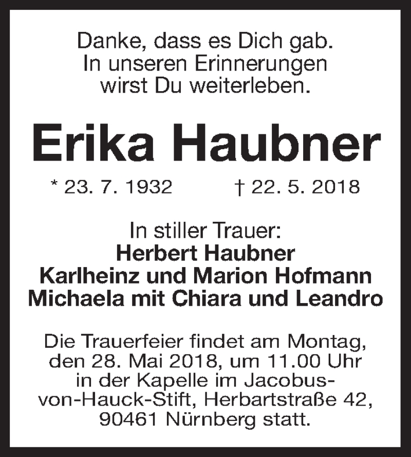 Traueranzeige für Erika Haubner vom 25.05.2018 aus Gesamtausgabe Nürnberger Nachrichten/ Nürnberger Ztg.
