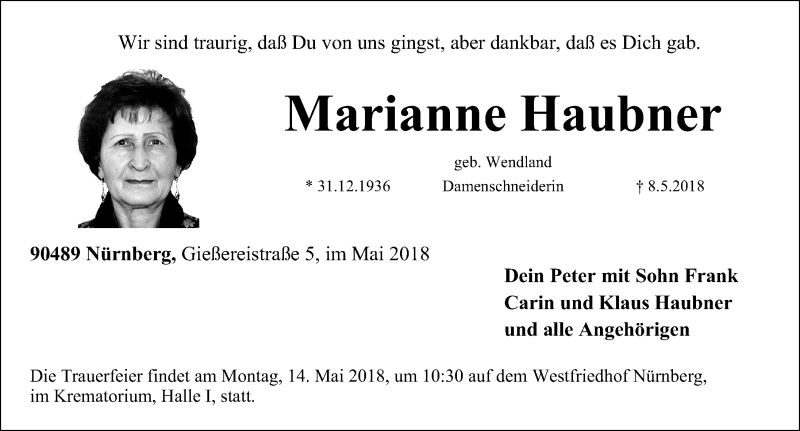  Traueranzeige für Marianne Haubner vom 12.05.2018 aus Gesamtausgabe Nürnberger Nachrichten/ Nürnberger Ztg.