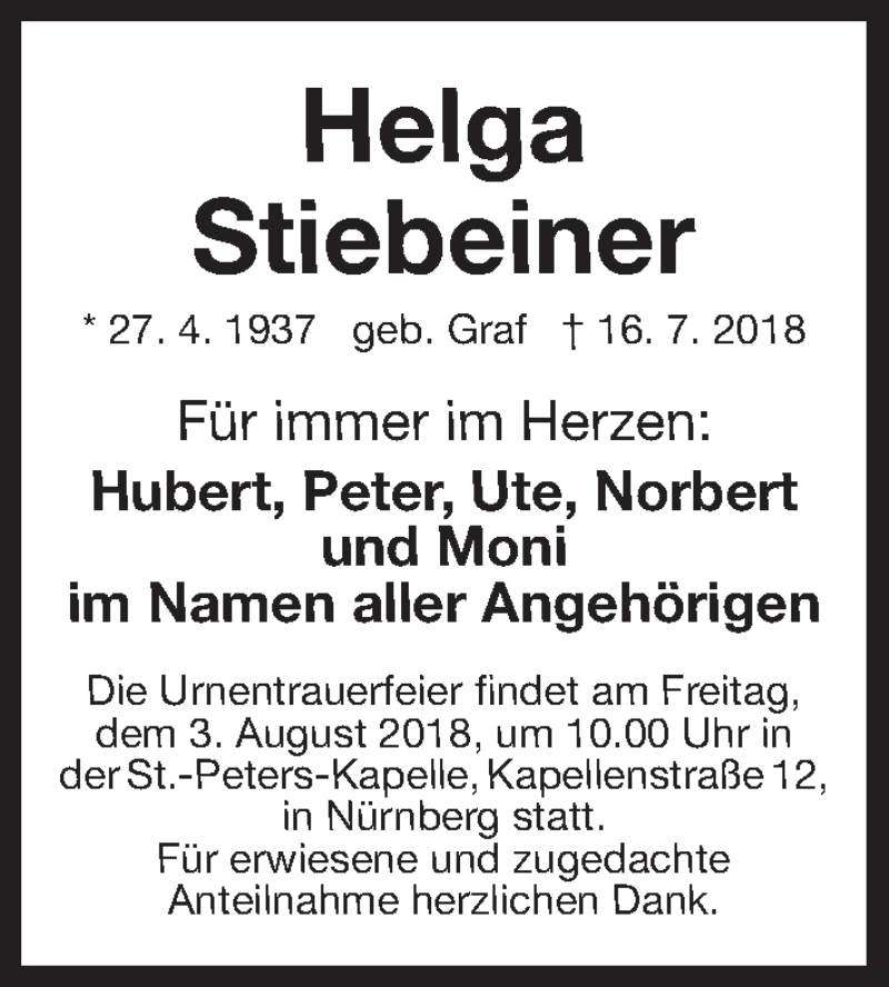  Traueranzeige für Helga Stiebeiner vom 28.07.2018 aus Gesamtausgabe Nürnberger Nachrichten/ Nürnberger Ztg.