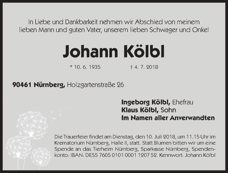  Traueranzeige für Johann Kölbl vom 07.07.2018 aus Gesamtausgabe Nürnberger Nachrichten/ Nürnberger Ztg.