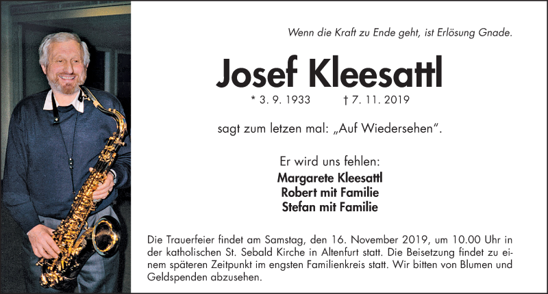  Traueranzeige für Josef Kleesattl vom 13.11.2019 aus Gesamtausgabe Nürnberger Nachrichten/ Nürnberger Ztg.