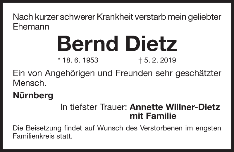  Traueranzeige für Bernd Dietz vom 16.02.2019 aus Gesamtausgabe Nürnberger Nachrichten/ Nürnberger Ztg.