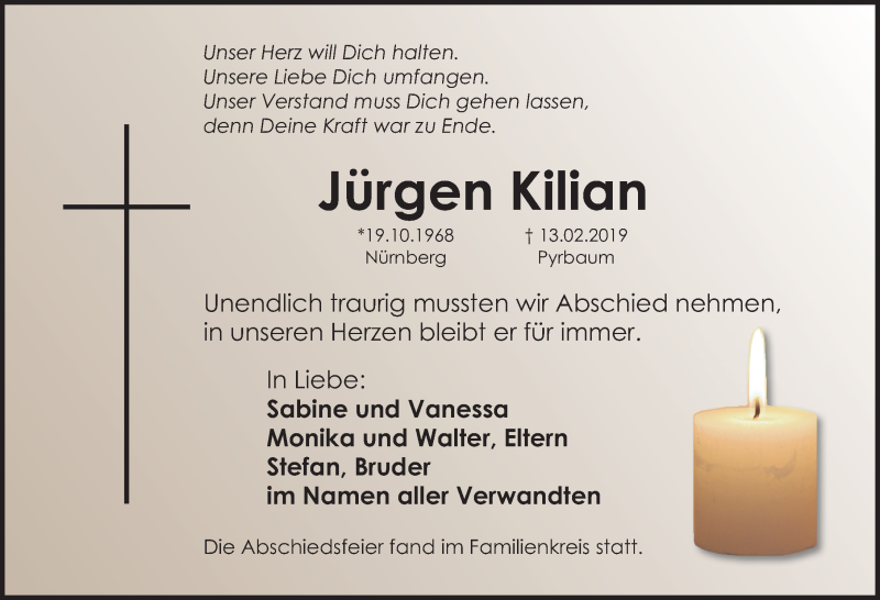  Traueranzeige für Jürgen Kilian vom 20.02.2019 aus Gesamtausgabe Nürnberger Nachrichten/ Nürnberger Ztg.