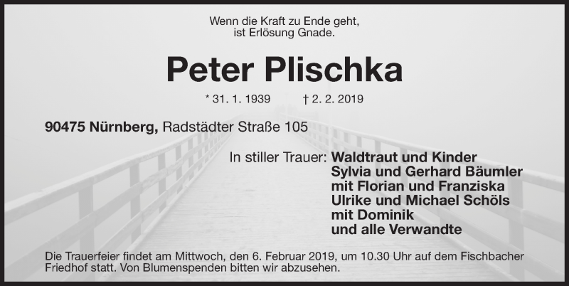  Traueranzeige für Peter Plischka vom 04.02.2019 aus Gesamtausgabe Nürnberger Nachrichten/ Nürnberger Ztg.